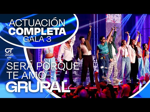 “SERÁ PORQUE TE AMO” - GRUPAL | GALA 3 | #OT2025