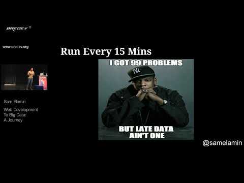 Øredev 2017 - Sam Elamin - Web Development To Big Data: A Journey