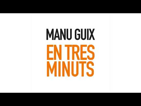 Manu Guix - En tres minuts