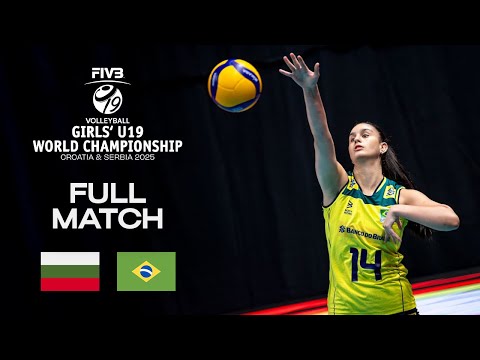 Bulgaria vs. Brazil - Quarter Final 3 | Girls' U19 World Champs 2025 - Full Match