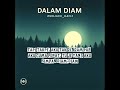DALAM DIAM DALAM DIAM