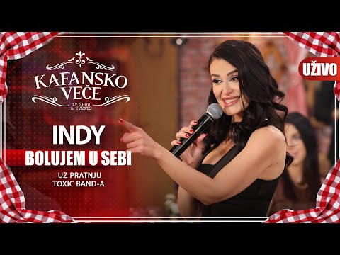 INDY - BOLUJEM U SEBI | UZIVO | ORK. TOXIC BAND | 2022 | KAFANSKO VECE