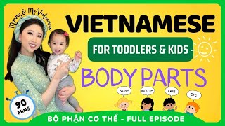 Ep 3 Mommy & Me Vietnamese - Learn about Body 
