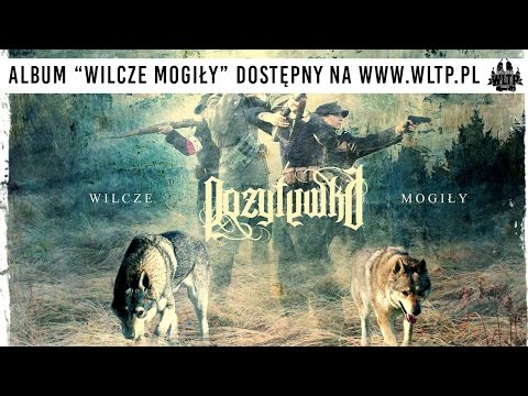 Pozytywka - 01. Jestem wilkiem / Wilcze mogiły