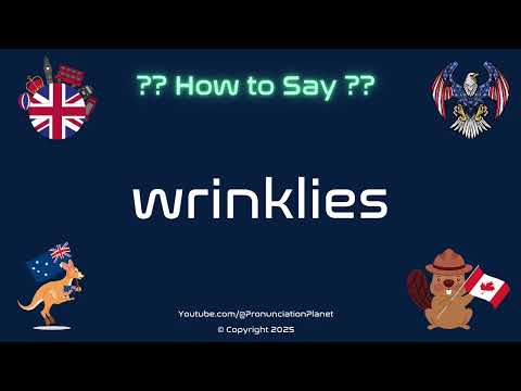 👵✨ How to Pronounce wrinklies? (CORRECTLY) | Pronunciation Planet