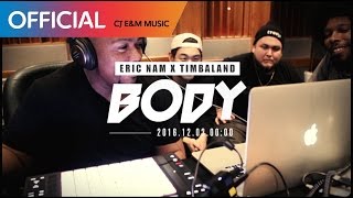 ERIC NAM X TIMBALAND 'BODY' MAKING FILM