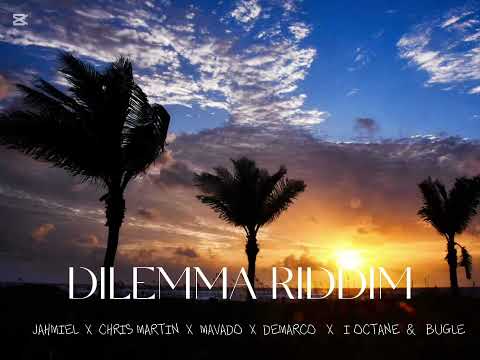 JAHMIEL  X  CHRIS MARTIN  X  MAVADO  X  DEMARCO   X   I OCTANE  &   BUGLE