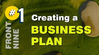 Step #1 - Creating a Business Plan for your " Charity Golf Tournament "