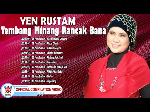 Yen Rustam - Tembang Minang Rancak Bana [Full Album] [Official Compilation Video HD]