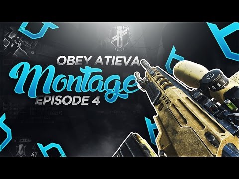 Obey Atieva - Montage #4 (thanks for 1.5k)
