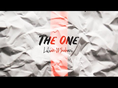 The One - Lilian Mbabazi ( Official Lyric Video )