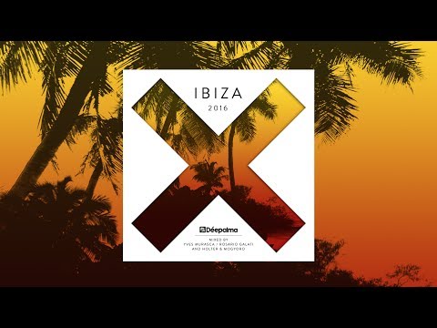 Déepalma Ibiza 2016 - Minimix (Album Sampler)