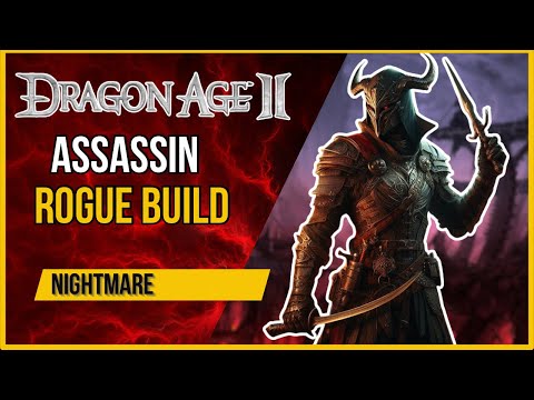 THE BEST BUILD IN DRAGON AGE 2 | ROGUE BUILD | NIGHTMARE