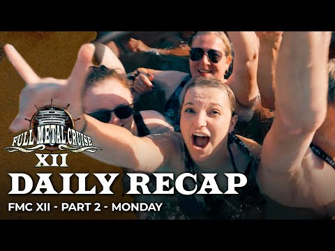 Full Metal Cruise XII - Part 2 - Monday Recap
