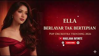 Download lagu Berlayar Tak Bertepian – Ella | Rock Ballad Emosional | Maulana Infiinity Cover mp3