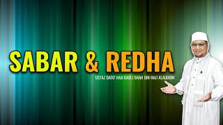Download lagu SABAR DAN REDHA : AMALAN YANG PALING DISUKAI OLEH ALLAH | Ustaz Badli Shah Alauddin mp3
