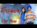 Tu Chahida (full video ) | karma | n21 | charvi dutta | Canam Worldwide Music | latest punjabi song