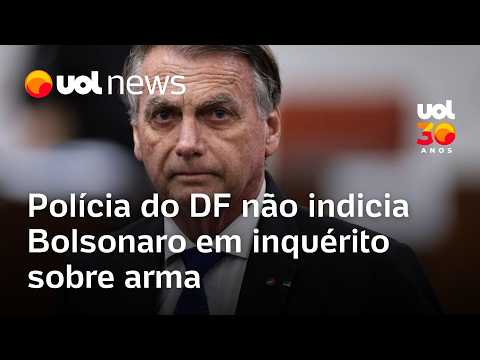 Bolsonaro: Polícia do DF decide não indiciar ex-presidente em inquérito sobre arma