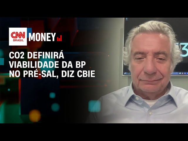 CO2 definirá viabilidade da BP no pré-sal, diz CBIE | Fechamento de Mercado