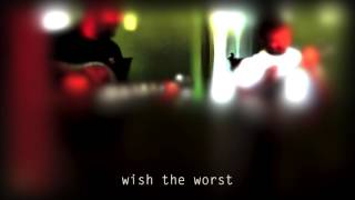 curt &amp; vic - wish the worst (old 97&#39;s)