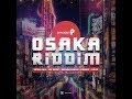 Riddim Vault Osaka Riddim Mix By DJ Jubilation