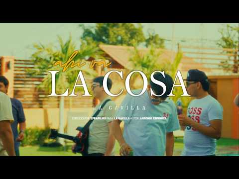 La Gavilla - Ahi Va La Cosa (Video Musical)