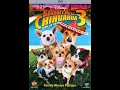 Beverly Hills Chihuahua 3 Viva La Fiesta 2012 DVD Overview