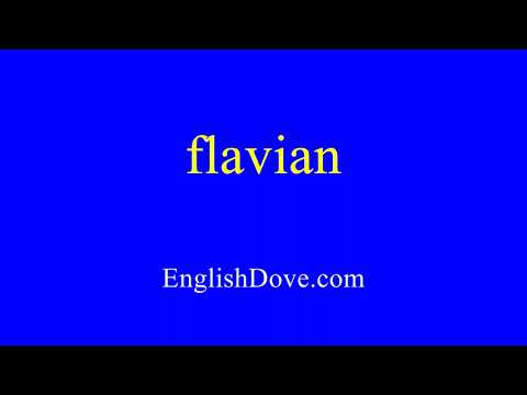 How to pronounce flavian in American English