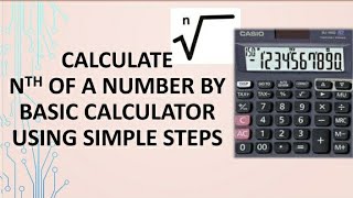 Calculate Nth root using basic calculator