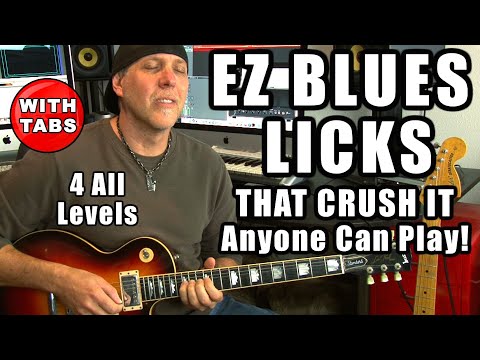 EZ Killer Blues licks anyone can play & make sound unique - with TABS - for all levels