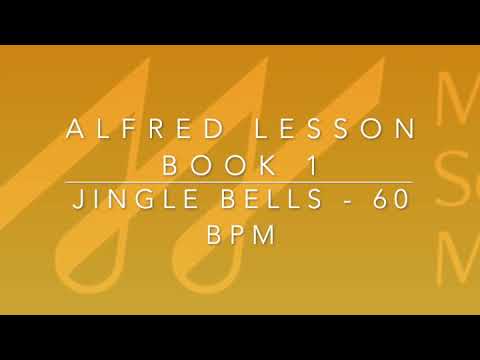Alfred Lesson Book 1 - Jingle Bells - 60 BPM