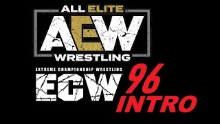 AEW intro But It&#39;s The ECW 1996 Tv intro