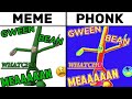 Green Bean Whatchu Mean Meme Vs Phonk