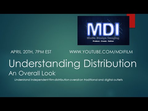 Understanding Distribution for Indie Films