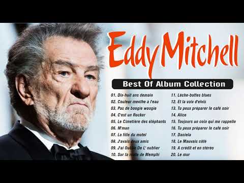 Eddy Mitchell Les Plus Grands Chansons - Eddy Mitchell Best Of Album Collection