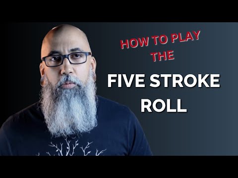 How to Play the FIVE STROKE ROLL