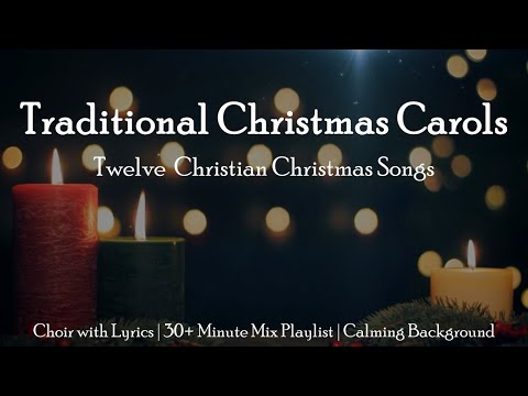 Traditional Christmas Carols | 12 Christian Christmas Choral Songs | Sunday 7pm Choir