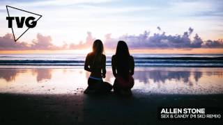 Allen Stone - Sex &amp; Candy (Mi Sko Remix)