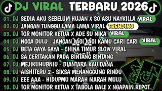Download lagu DJ TIKTOK TERBARU 2026🎵DJ SEDIA AKU SEBELUM HUJAN X SO ASU NAYKILLA🎵DJ JANGAN TUNGGU LAMA LAMA  mp3