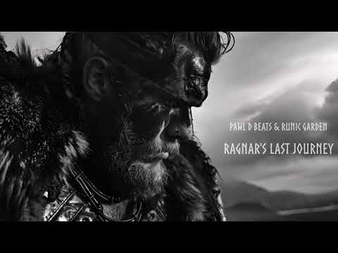 Runic Garden & Pawl D Beats - Ragnar's Last Journey - Viking Music