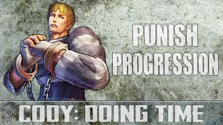 Cody: Punish Progression [USFIV]