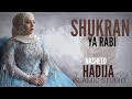 Shukran Ya Rabi شكرا يا رب Arabic Nasheed Lyrics Hadidja Islamic Studio