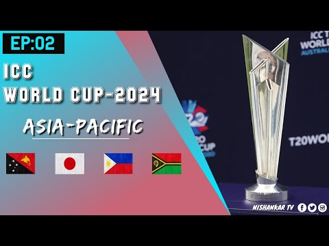 EP:02 | ICC World Cup 2024 East Asia Pacific Qualifier Details Team's Analysis | NISHANKAR TV