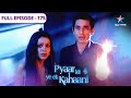 Pyaar Kii Ye Ek Kahaani Piya Ko Nazar Aayi Maithili FULL EPISODE 175