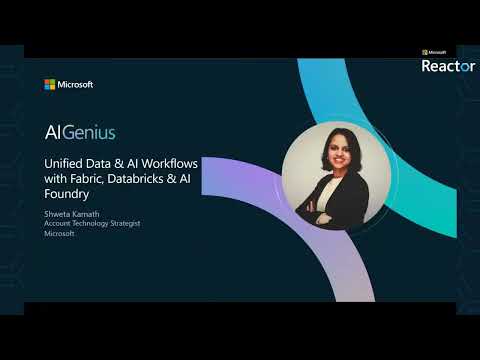 Microsoft AI Genius S2 | Ep. 2 - Unified Data & AI Workflows with Fabric, Databricks & AI Foundry
