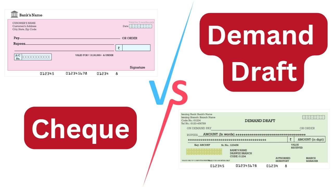 Difference Between Cheque and Demand Draft