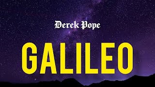 Derek Pope - Galileo | Music Video