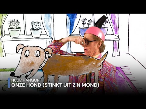 Huub Hangop - Onze Hond (Stinkt Uit Z'n Mond)