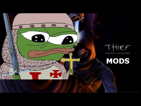 Fixing Thief: Deadly Shadows with MODS