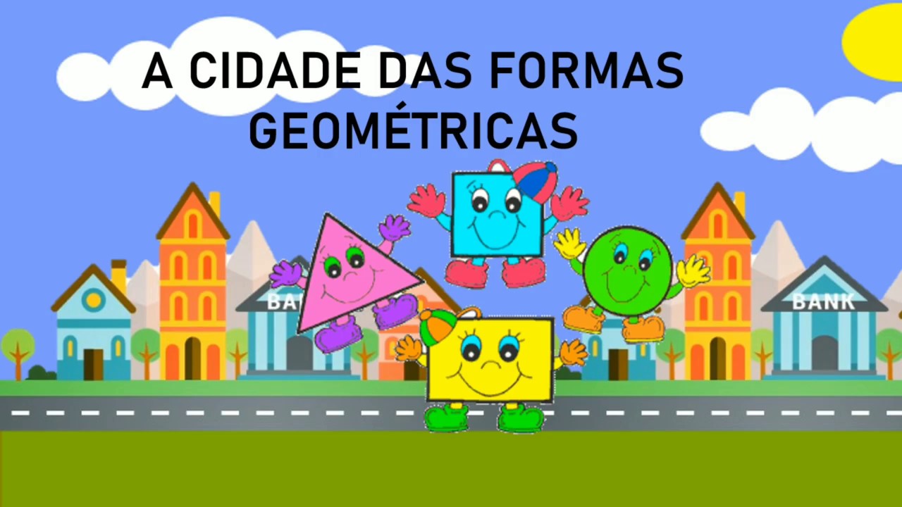 A cidade das FORMAS GEOMÉTRICAS